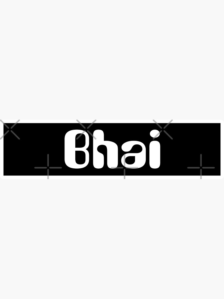 Bhai Brother LTD.