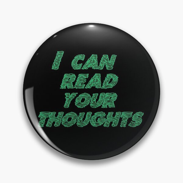 Item preview, I Can Read Your Thoughts designed and sold by punkauracrystal.