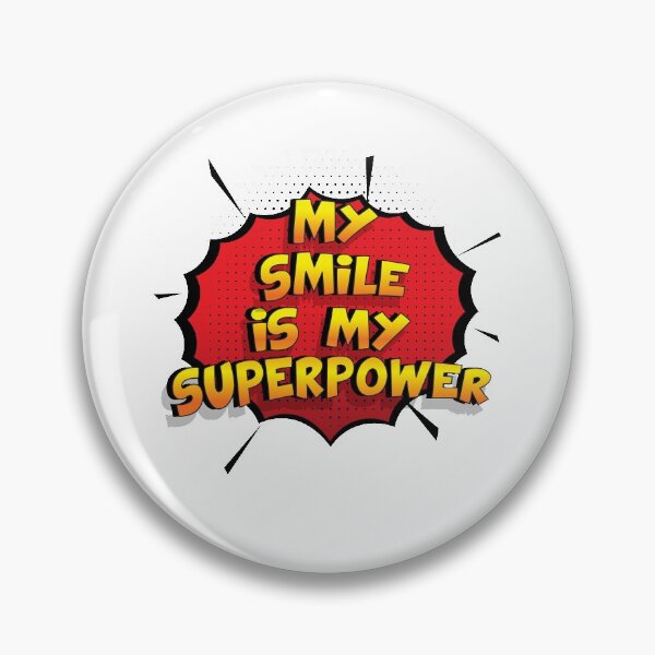 Item preview, My Smile is my Superpower Funny Design My Smile Gift designed and sold by Custom365.