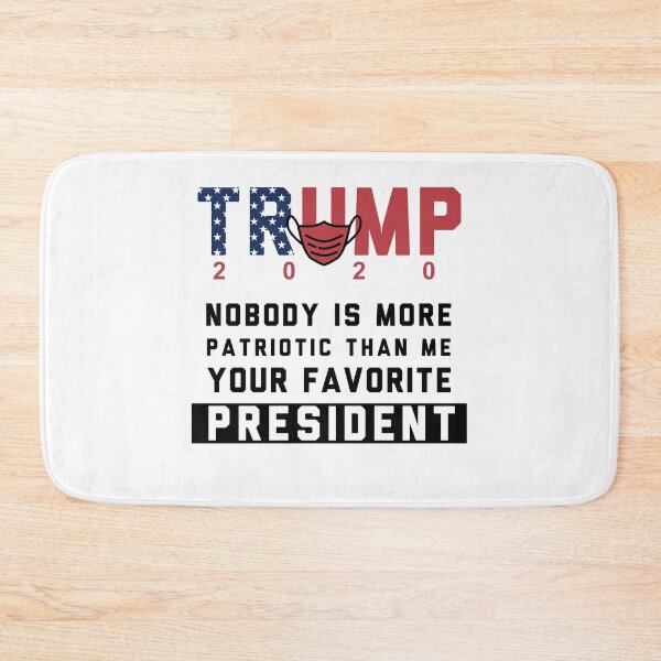 Item preview, Trump 2020 Nobody More Patriotic Than Me Your Favorite President  designed and sold by fourstripes.