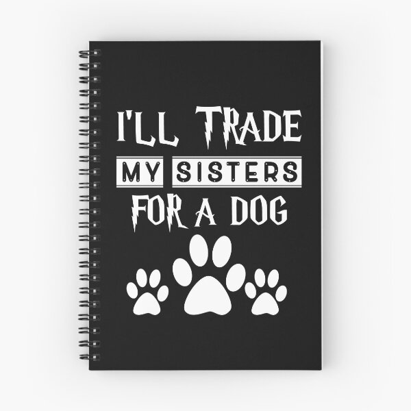 Item preview,  i'll trade my sister for a dog designed and sold by lichakou.