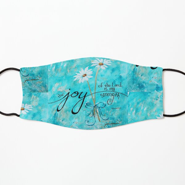 The Joy of the Lord is my Strength by Jan Marvin Kids Mask