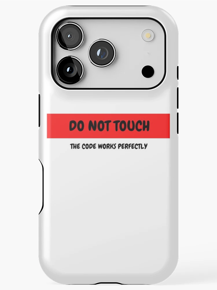 Thumbnail 1 of 4, iPhone Case, Do not touch the code designed and sold by fullstackdev25.