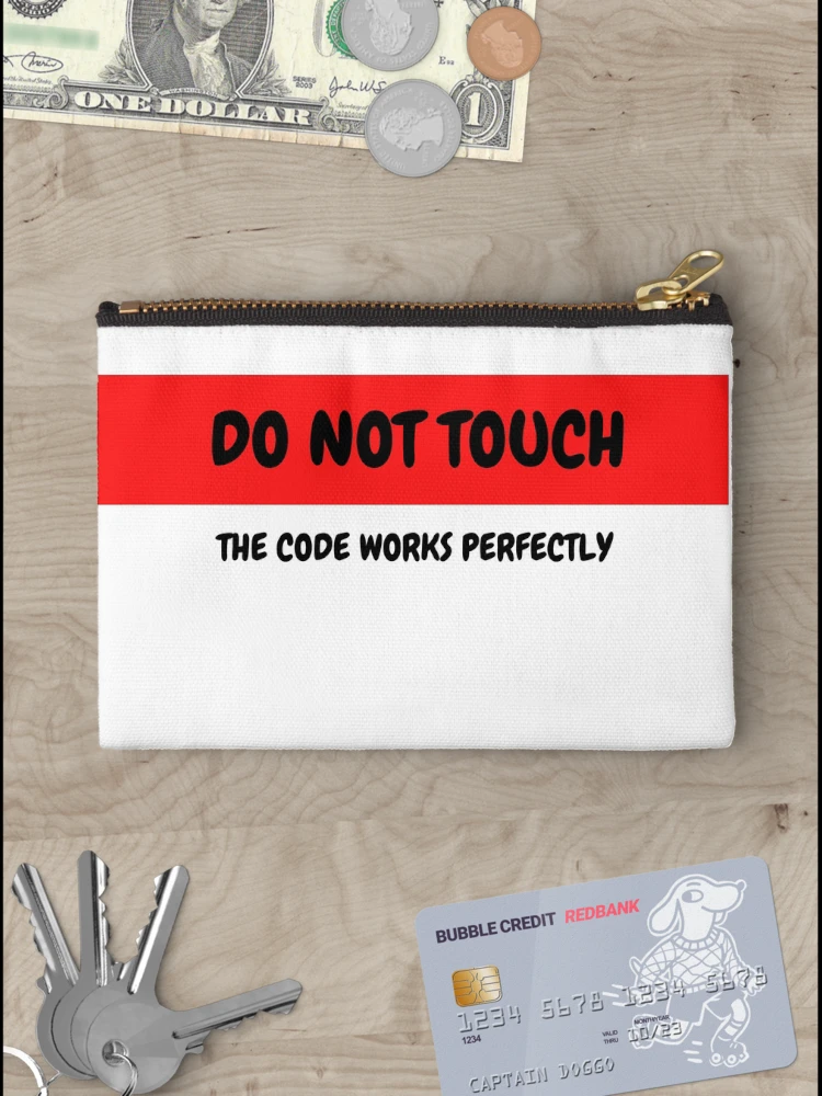 Thumbnail 3 of 4, Zipper Pouch, Do not touch the code designed and sold by fullstackdev25.