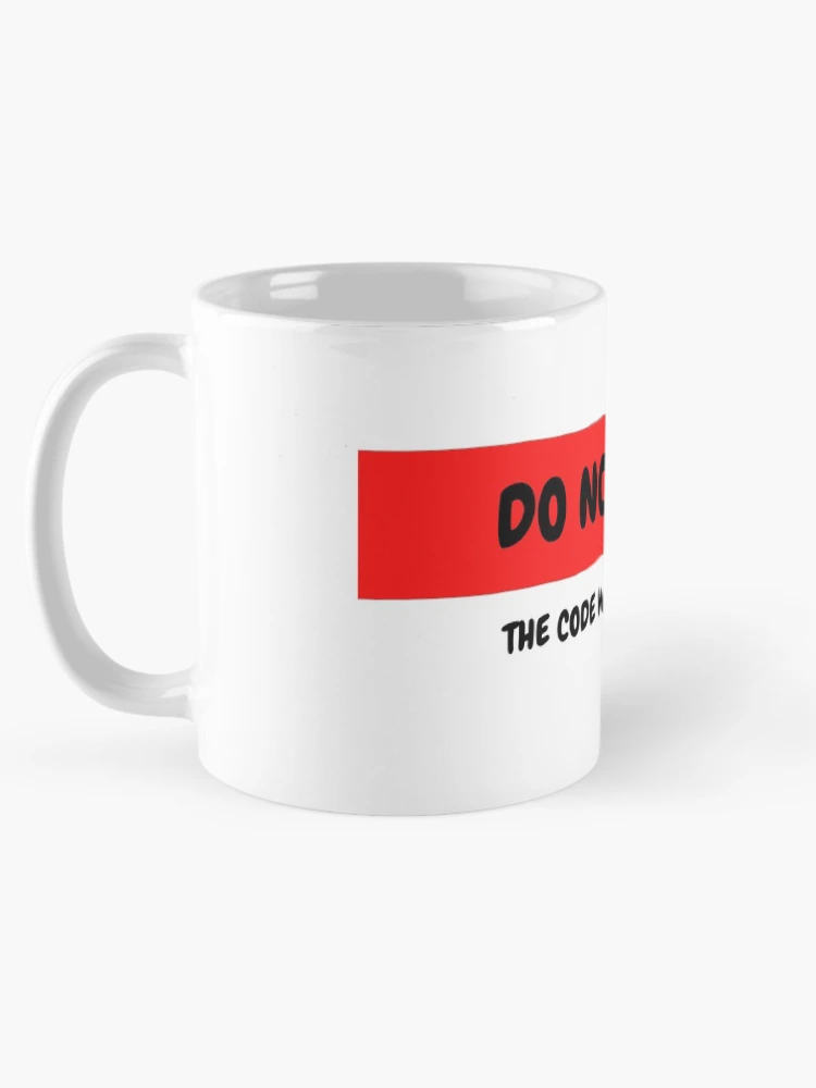 Thumbnail 5 of 6, Coffee Mug, Do not touch the code designed and sold by fullstackdev25.