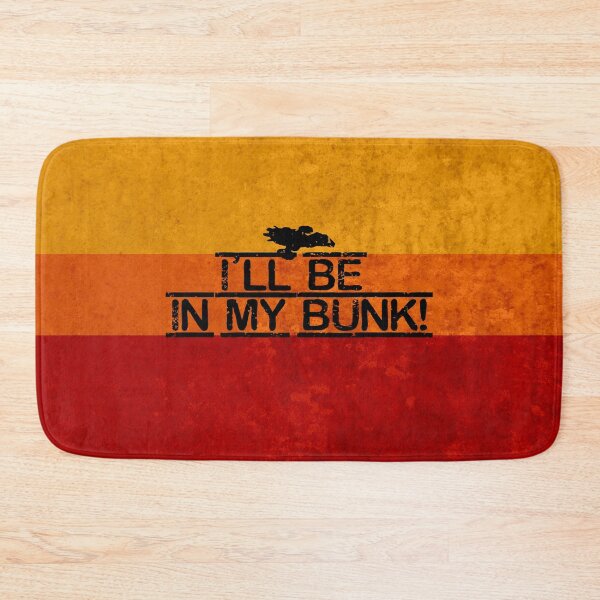 Item preview, I'll be in my bunk designed and sold by claudiatoman.