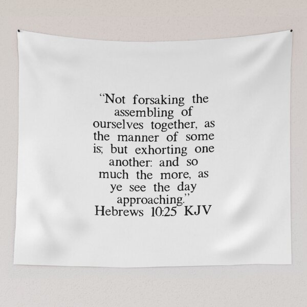 Item preview, Hebrews 10:25 KJV designed and sold by IBMClothing.