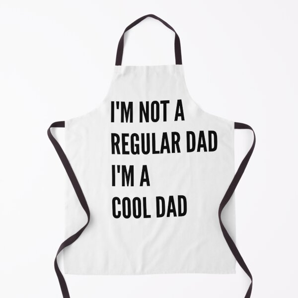 Item preview, I'm Not A Regular Dad. I'm A Cool Dad. designed and sold by flying-flamingo.