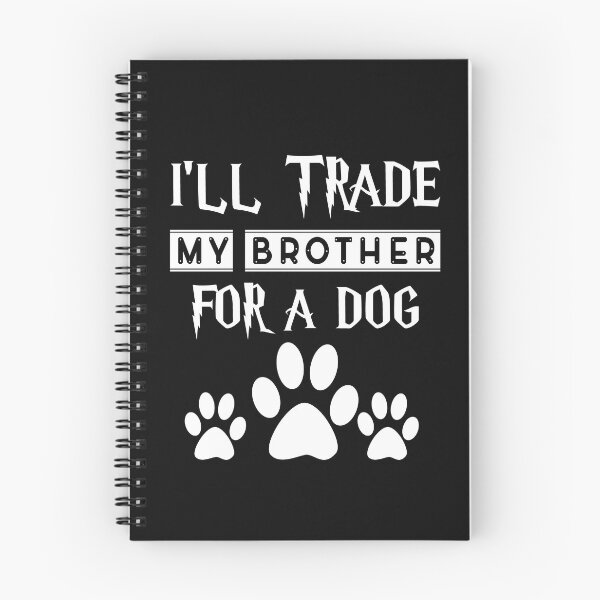 Item preview,  i'll trade my brother for a dog designed and sold by lichakou.