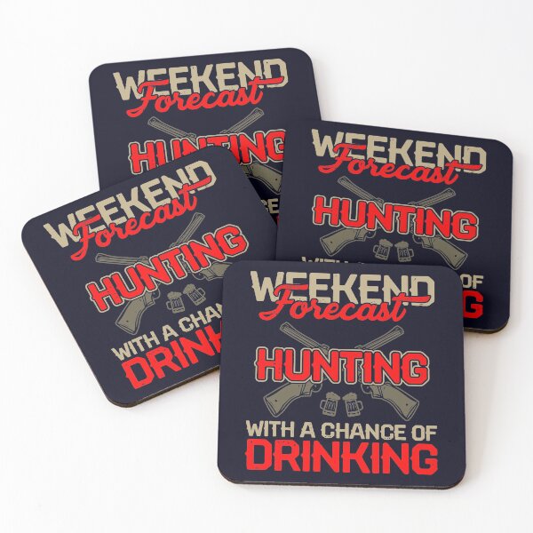 Item preview, Weekend Forecast Hunting with A Chance of Drinking designed and sold by mmos.