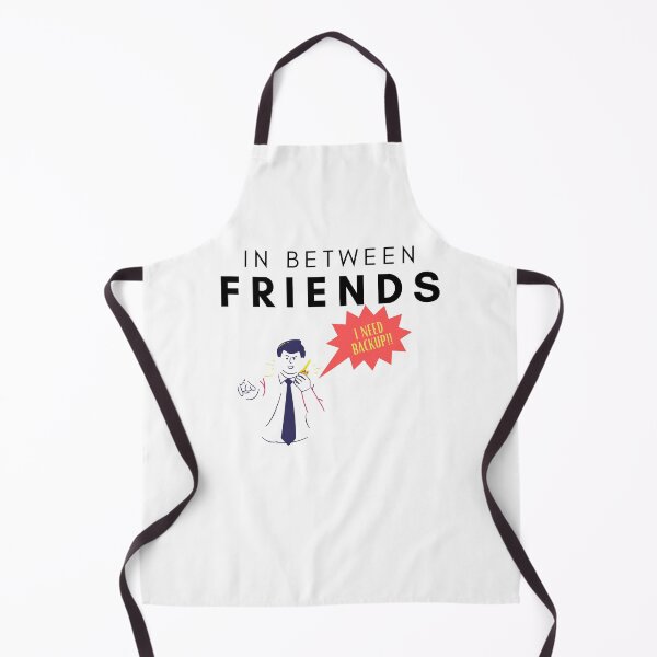 Item preview, In Between Friends - I Need Backup designed and sold by flying-flamingo.