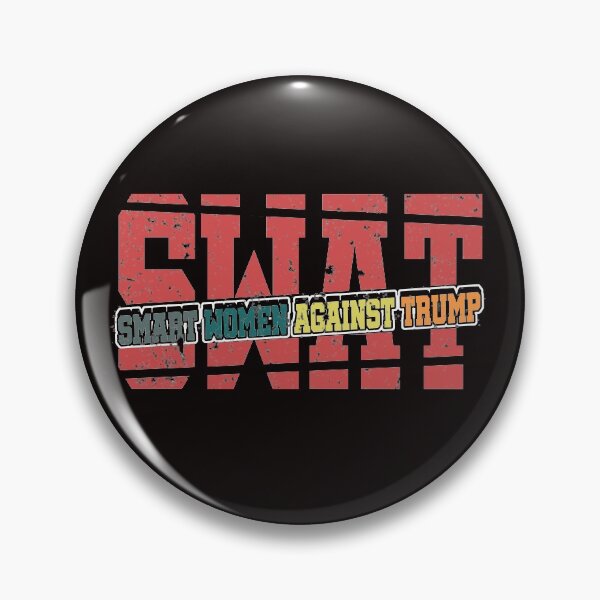 Item preview, Swat Smart Women Against Trump t-shirt designed and sold by Majesticoo.