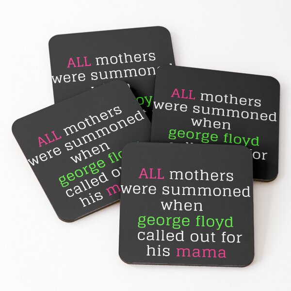 Item preview, All mothers were summoned when georgle floyd called out for his mama. designed and sold by wallofmoms257.