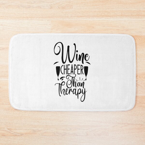 Item preview, Wine Cheaper Than Therapy: A Funny quote shirt.   designed and sold by fajali master.