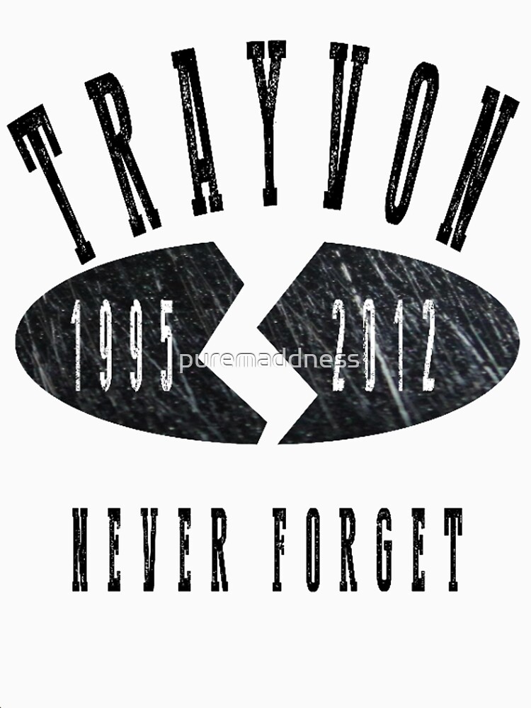 Trayvon Martin Never Forget by puremaddness