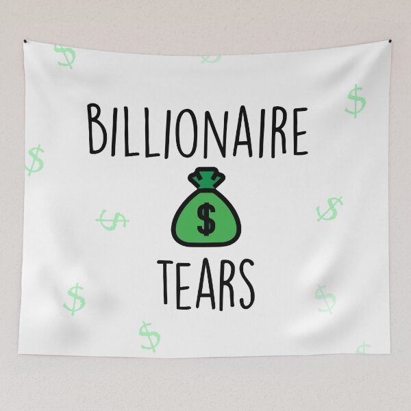 Item preview, billionaire tears designed and sold by Ashi17.