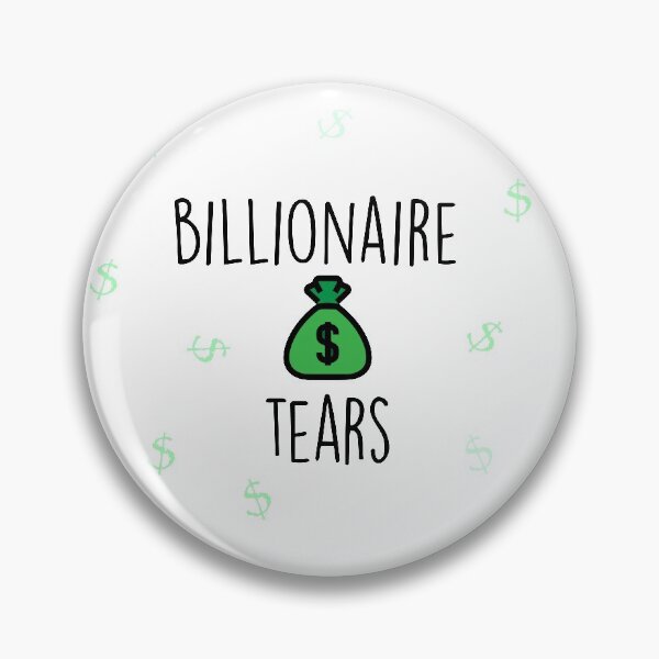 Item preview, billionaire tears designed and sold by Ashi17.