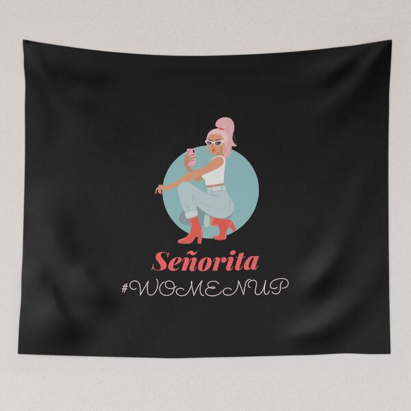 Item preview, SENORITA | #WOMENUP designed and sold by Ashalcheema.