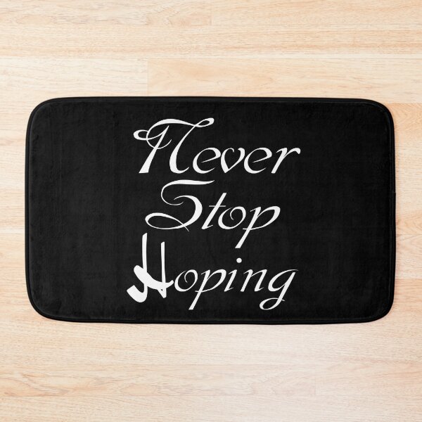 Item preview, Never Stop Hoping- Motivational quote and words. designed and sold by AmazingEcraft.