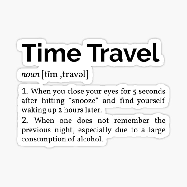 time-travel-definition-sticker-for-sale-by-lemon-pepper-redbubble