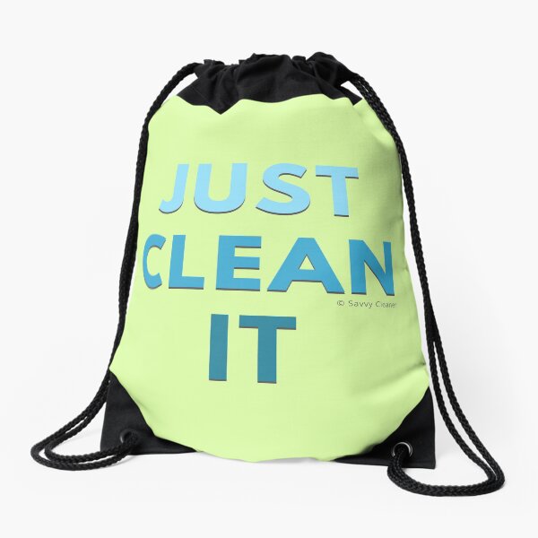 Item preview, Just Clean It designed and sold by SavvyCleaner.