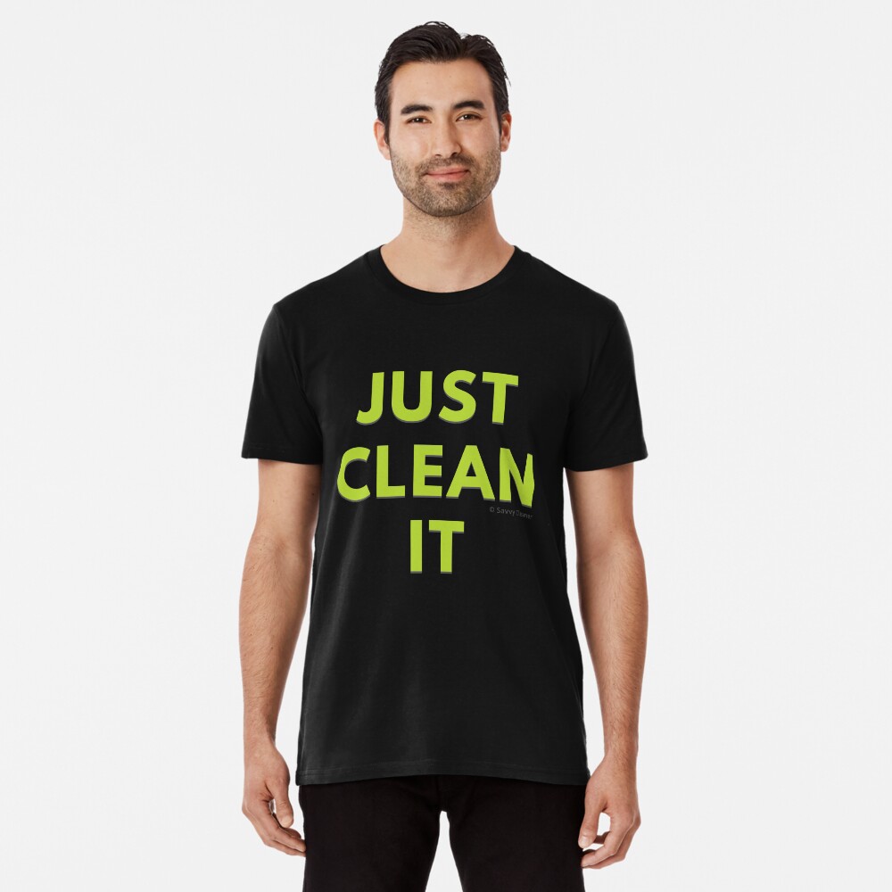 Item preview, Premium T-Shirt designed and sold by SavvyCleaner.