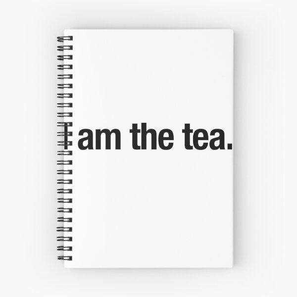Item preview, I am the tea. | Sassy Typography  designed and sold by LolirotSav.