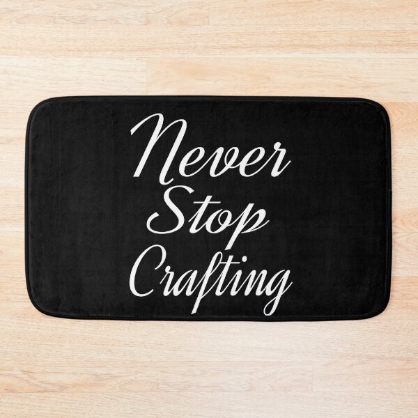Item preview, Never Stop Crafting- Motivational quote and words. designed and sold by AmazingEcraft.