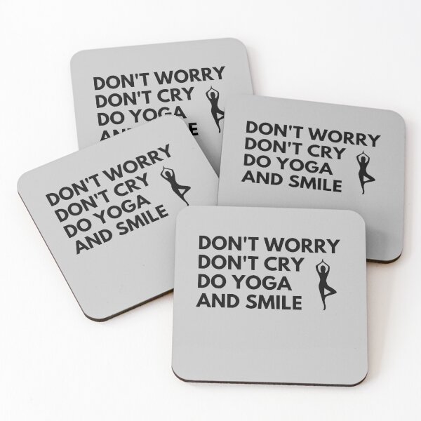 Item preview, Don't Worry Don't Cry Do Yoga & Smile - Yogagirl designed and sold by m95sim.