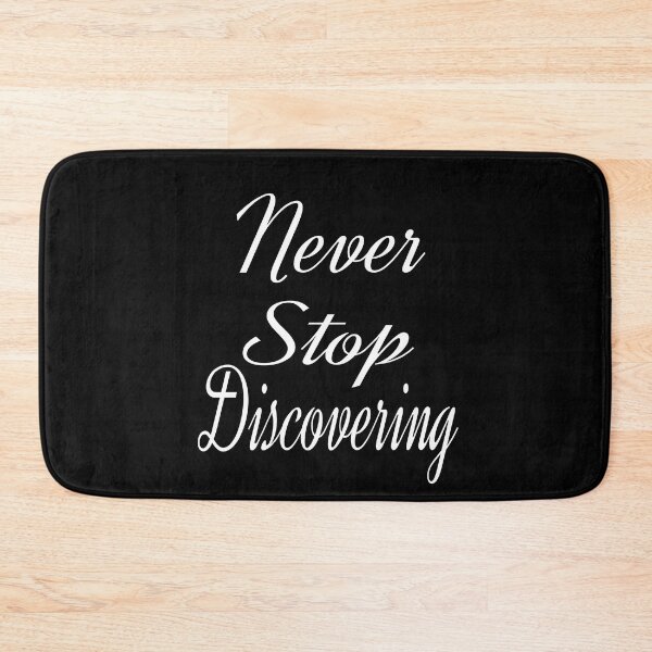 Item preview, Never Stop Discovering- Motivational quote and words. designed and sold by AmazingEcraft.
