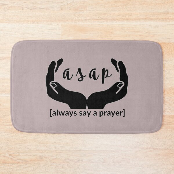 Item preview, ASAP always say a prayer designed and sold by PaperDreamPod.