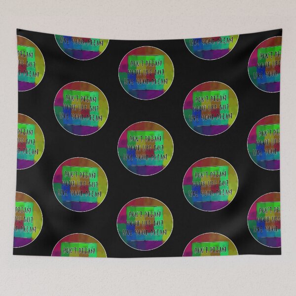 Item preview, Don't dream your life but live your dream l Color up your life I dark designed and sold by Zwuck.