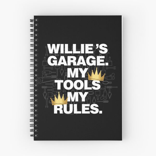 Item preview, Willie Garage My Tools, My Rules designed and sold by HelloFromAja.