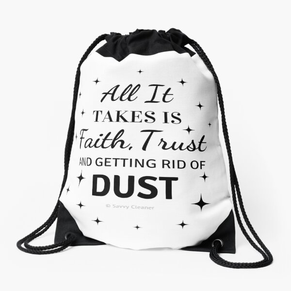 Item preview, Faith, Trust & Dust Funny Cleaning Shirt designed and sold by SavvyCleaner.