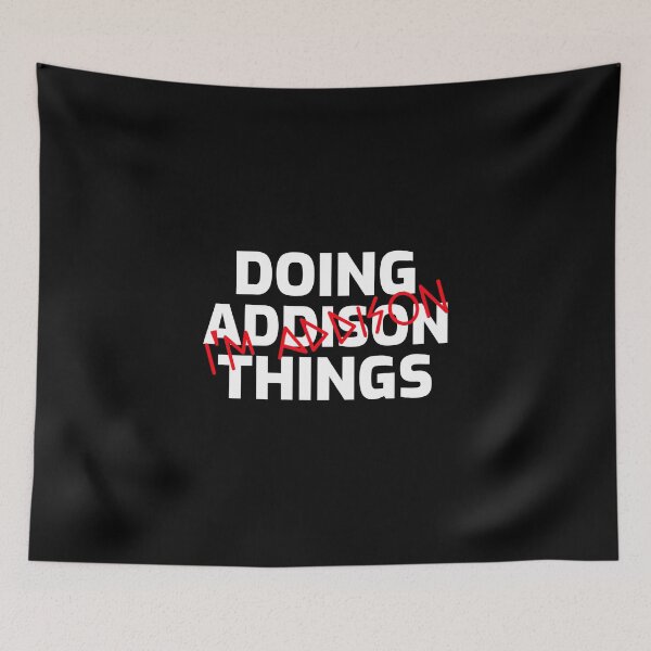 Item preview, I'm Addison Doing Addison Things designed and sold by IcyTees.