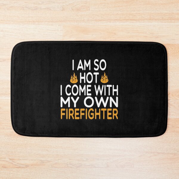 Item preview, i am so hot i come with my own firefighter  /Firefighter Gift /Fire Fighter / Firefighting  Fireman Apparel Gift Wife Girlfriend - Funny Firefighter Gift watercolor style idea design designed and sold by Chamssou.