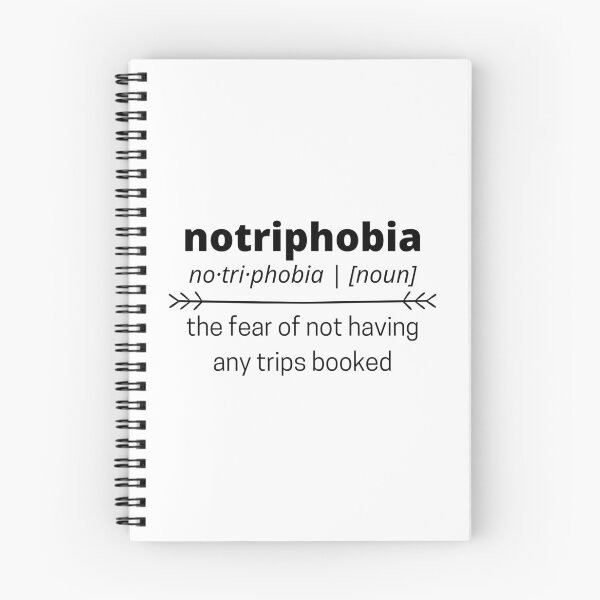 Item preview, Notriphobia Fear Of Not Having Trips Booked designed and sold by Travelodonia.