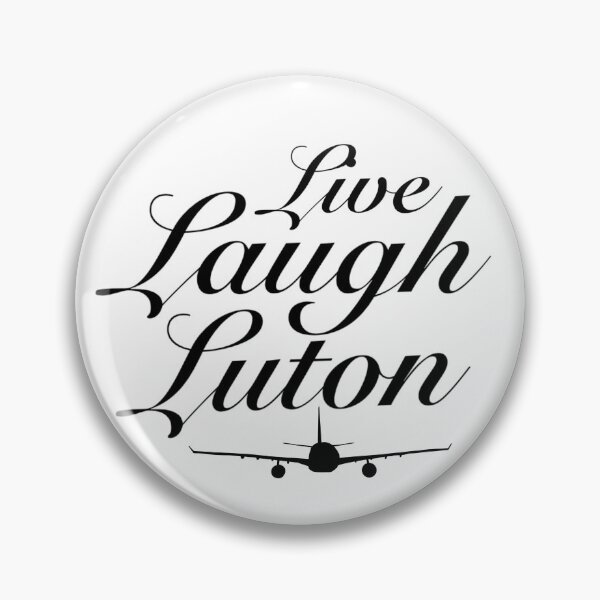 Item preview, Live Laugh Luton designed and sold by Hyphox.