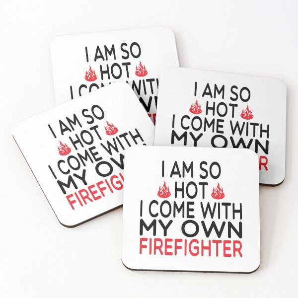 Item preview, i am so hot i come with my own firefighter  /Firefighter Gift /Fire Fighter / Firefighting  Fireman Apparel Gift Wife Girlfriend - Funny Firefighter Gift watercolor style idea design designed and sold by Chamssou.