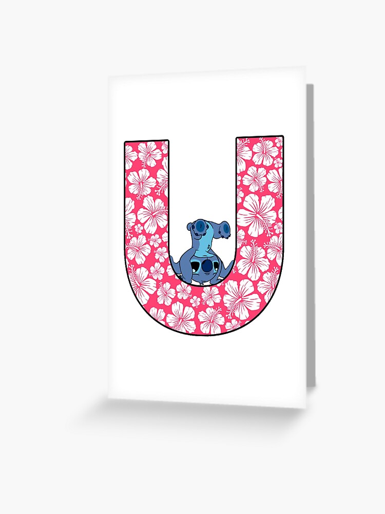 Lilo & Stitch Letter U Greeting Card for Sale by Lizettesotelo