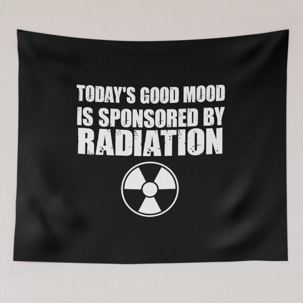 Item preview, Today's Good Mood Is Sponsored By Radiation designed and sold by GriffsGraphix.