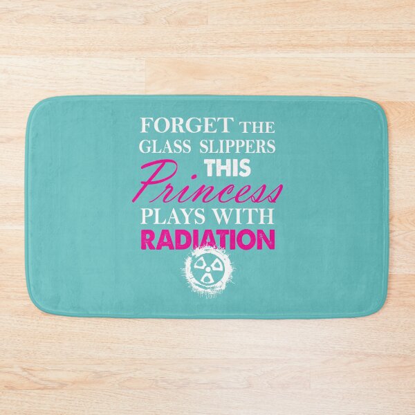 Item preview, Forget The Glass Slippers This Princess Plays With Radiation designed and sold by GriffsGraphix.