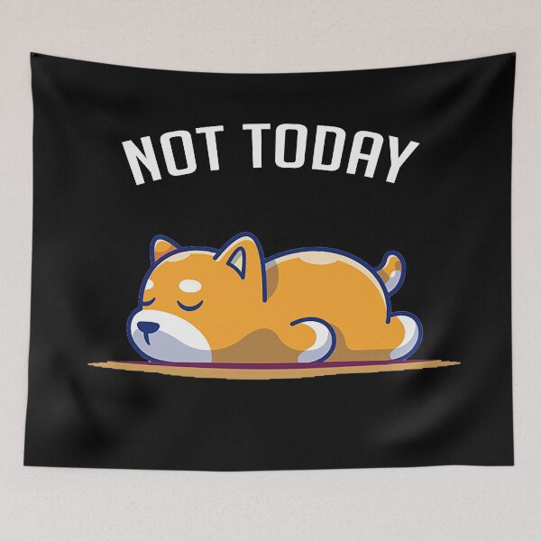 Item preview, Not Today designed and sold by OtterFactory.