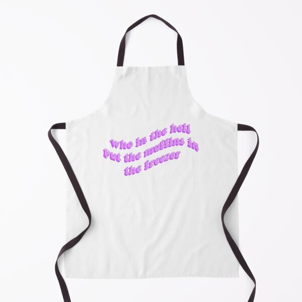 Item preview, Who in the hell put the muffins in the freezer designed and sold by crazyboltshop.