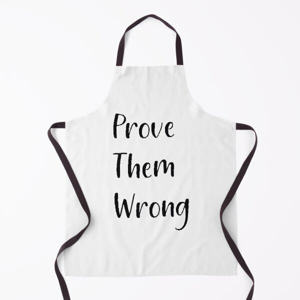 Item preview, Prove them wrong designed and sold by Maggie123105.
