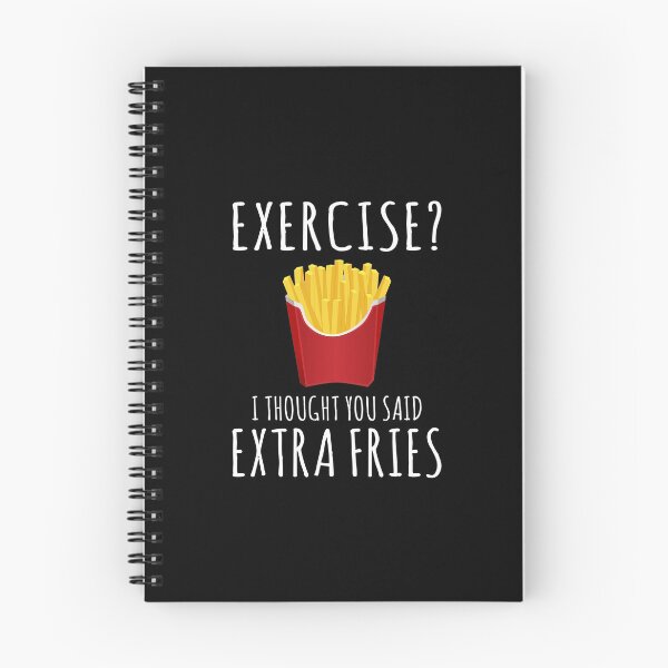 Item preview, Exercise? I Thought You Said Extra Fries  designed and sold by Vanover Designs.