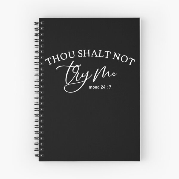 Item preview, Thall Shall Not Try Me Mood 24:7 designed and sold by 3bythelake.