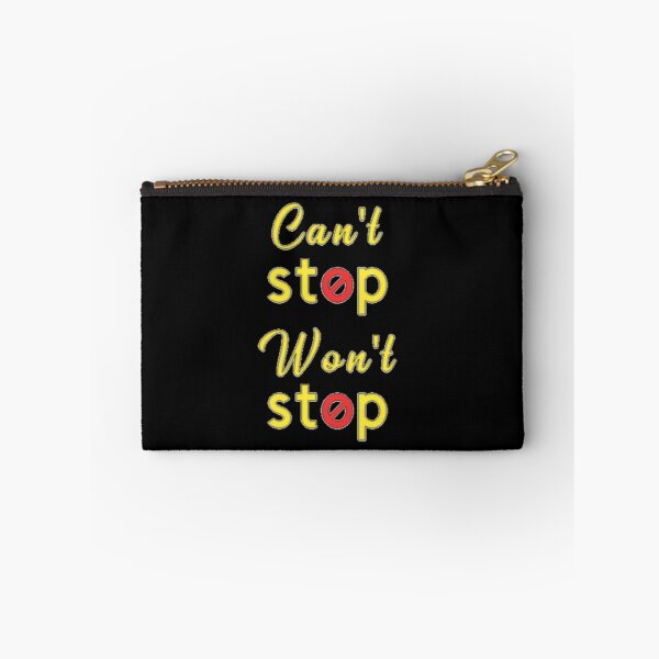 Item preview, Can't stop, won't stop, keep on going designed and sold by PaperDreamPod.