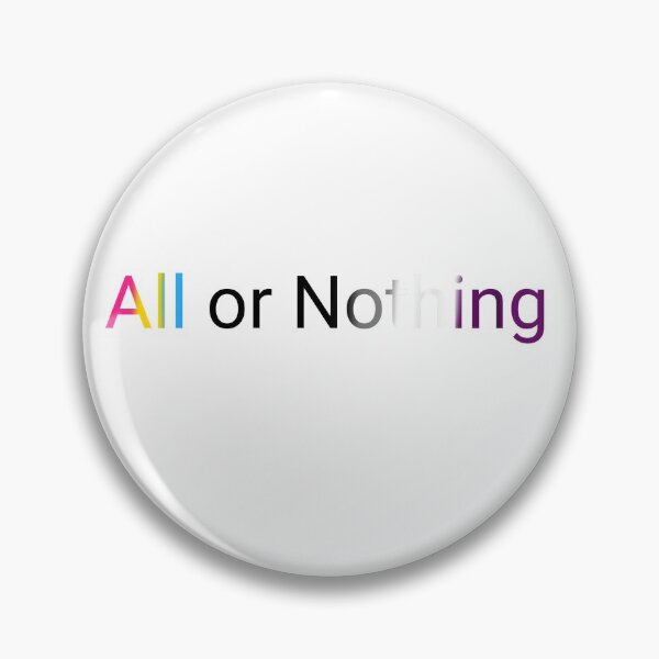 Item preview, All or Nothing designed and sold by AmazingGRACEful.