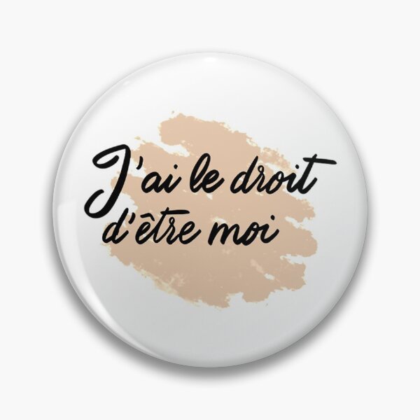 Item preview, I have the right to be me designed and sold by Volubile.